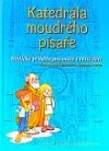 Katedrála moudrého písaře