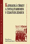 Katolická církev a totalitarismus v Českých zemích