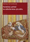 Katolický pohled na náboženskou pluralitu
