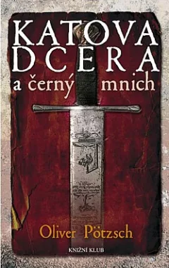 Katova dcera a černý mnich