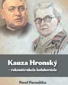 Kauza Hronský - rekonštrukcia kolaborácie
