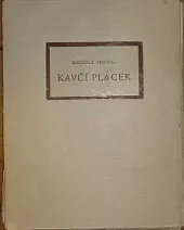 Kavčí plácek