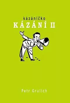 Kázáníčko kázání II
