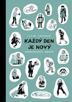 Každý den je nový: Komiksový deník