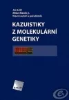 Kazuistiky z molekulární genetiky