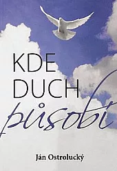 Kde Duch působí