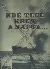 Kde teče krev a nafta