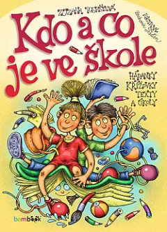 Kdo a co je ve škole
