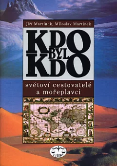 Kdo byl kdo – světoví cestovatelé a mořeplavci
