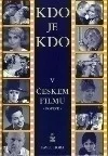 Kdo je kdo v českém filmu