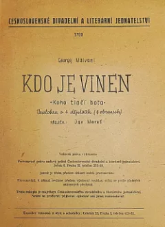 Kdo je vinen?