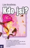 Kdo jsi?