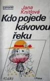 Kdo pojede kávovou řeku