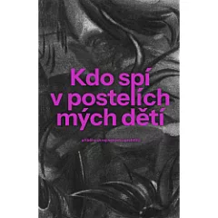 Kdo spí v postelích mých dětí