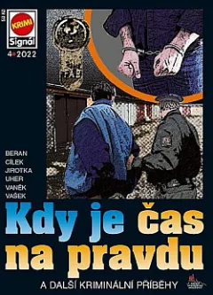 Kdy je čas na pravdu a další kriminální příběhy