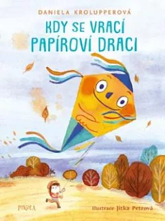 Kdy se vrací papíroví draci