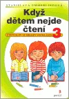Když dětem nejde čtení 3