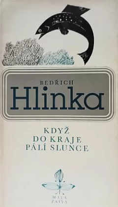 Když do kraje pálí slunce