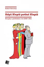 Když Klepiš potkal Klepiš