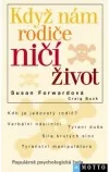 Když nám rodiče ničí život