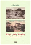 Když padly hradby: Olomouc na přelomu dvou staletí