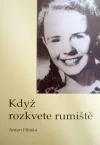 Když rozkvete rumiště
