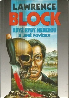 Když ryby neberou a jiné povídky