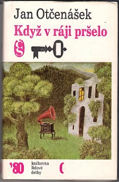 Když v ráji pršelo