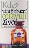 Když vám příbuzní otravují život