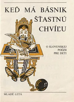 Keď má básnik šťastnú chvíľku