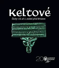 Keltové: Čechy v 8. až 1. století před Kristem