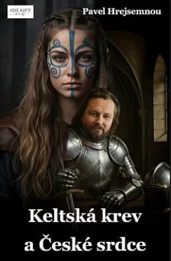 Keltská krev a České srdce