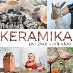 Keramika pro život s přírodou