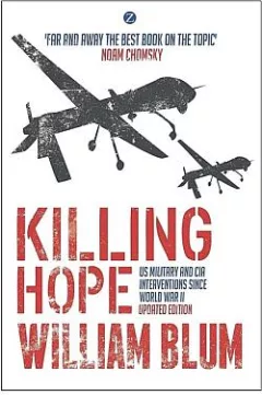 Killing Hope: US Military and CIA Interventions Since World War II
