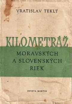 Kilometráž moravských a slovenských riek