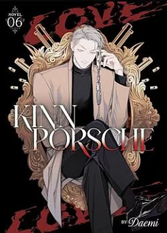 KinnPorsche (Novel) Vol. 6