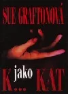 K... jako kat