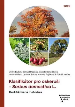 Klasifikátor pro oskeruši - Sorbus domestica L. : certifikovaná metodika