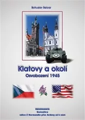 Klatovy a okolí: Osvobození 1945