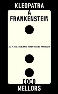 Kleopatra a Frankenstein