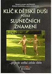 Klíč k dětské duši podle slunečních znamení