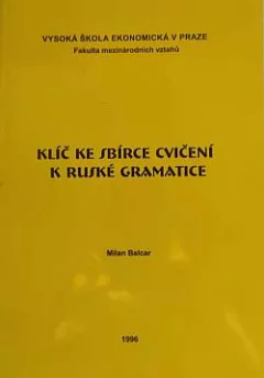 Klíč ke sbírce cvičení k ruské gramatice