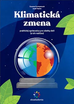Klimatická zmena: Praktický sprievodca pre všetky deti (a ich rodičov)