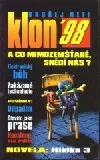 Klon '98: A co mimozemšťané, snědí nás?