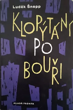 Klopýtání po bouři