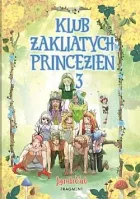 Klub zakliatych princezien 3