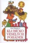 Klubíčko veselých pohádek
