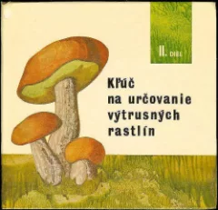 Kľúč na určovanie výtrusných rastlín II
