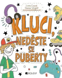 Kluci, neděste se puberty