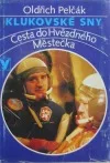 Klukovské sny: Cesta do Hvězdného Městečka